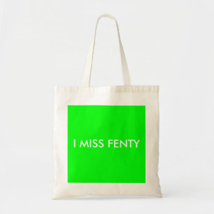 MIG FRÖCKEN FENTY TYGKASSE