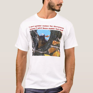 Mig gettingnuttin för förmiddag inte för jul tee shirt