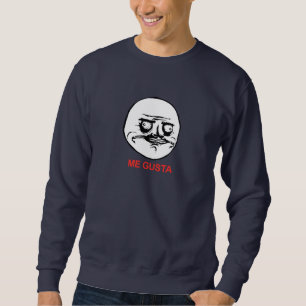 Mig Gusta ansikte Meme Sweatshirt