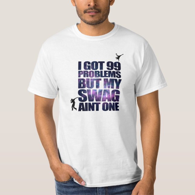Mig har 99 problem t-shirt (Framsida)