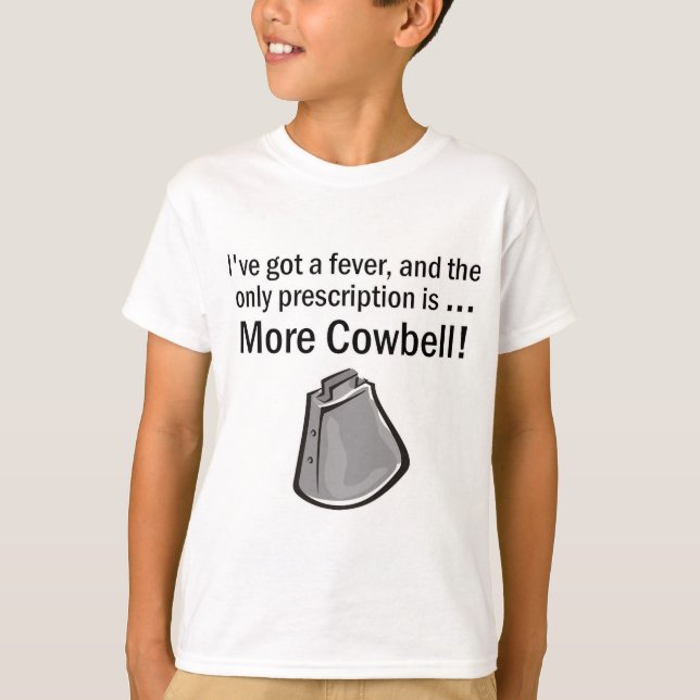 Mig har som har mer Cowbell Tröja (Framsida)