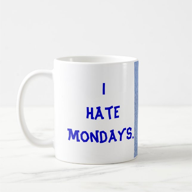 Mig HateMondays. Kaffemugg (Vänster)