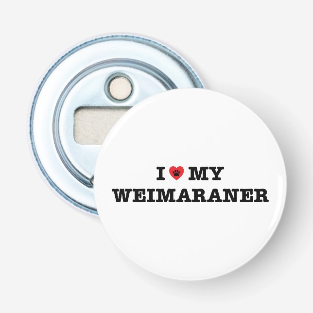 Mig hjärta min magnet för Weimaraner flaskaöppnare Flasköppnare (Framsidan)