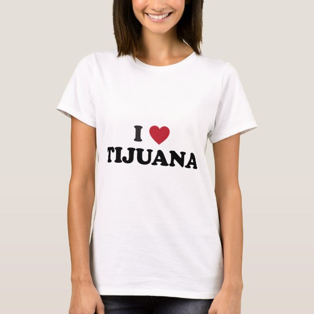 Mig hjärta Tijuana Mexico Tee Shirt (Framsida)