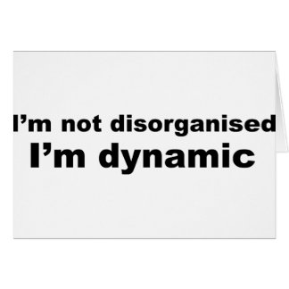 Mig inte-disorganised förmiddag, dynamisk hälsningskort
