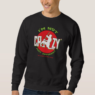 Mig inte galen förmiddag, LacrosseGoaliemanar Sweatshirt