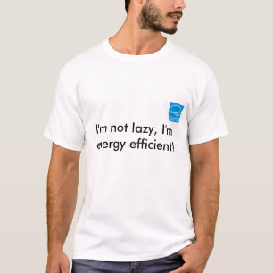 Mig inte lat förmiddag, effektiv t shirt