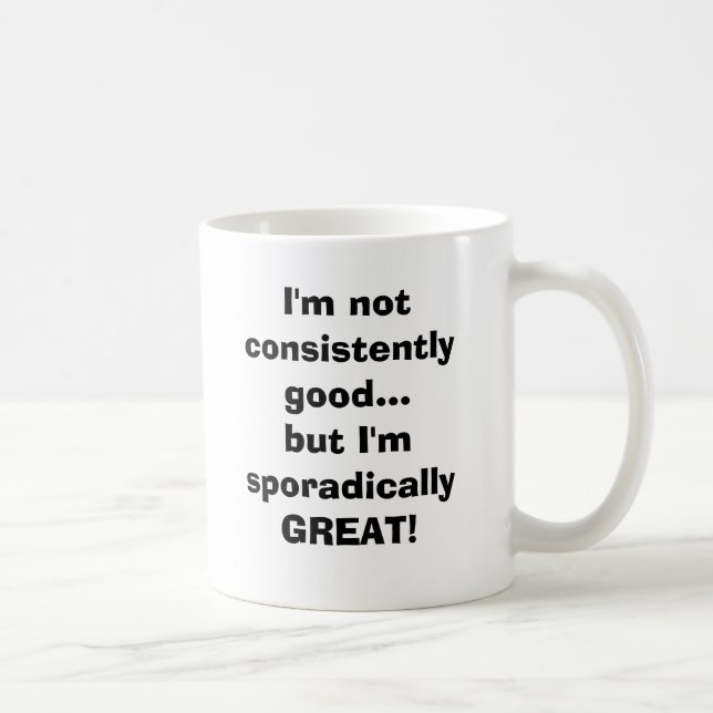 Mig konsekvent bra för förmiddag inte… men kaffemugg (Höger)