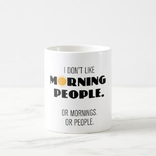 Mig likt morgonfolk för don - eller morgnar eller kaffemugg
