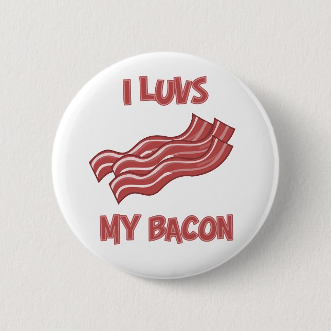 Mig Luvs bacon Knapp (Framsida)