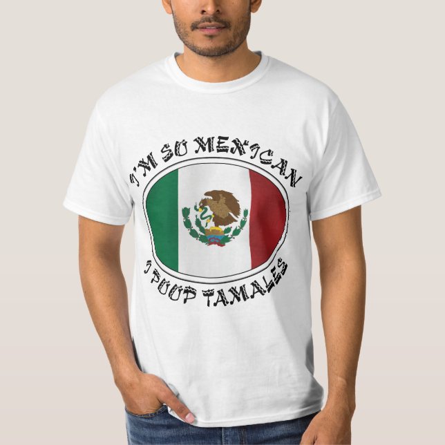 Mig mexicanska I PoopTamales för förmiddag så Tee Shirt (Framsida)