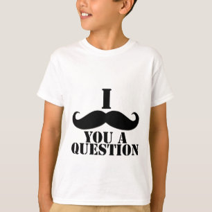 Mig Moustache dig en ifrågasätta T Shirt