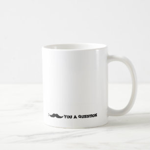 Mig "mustasch" dig en ifrågasätta kaffemugg