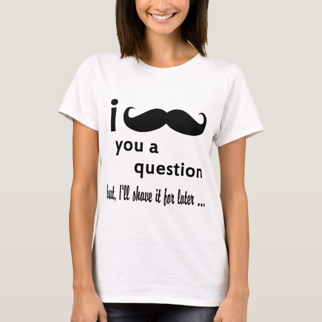 Mig mustasch dig en ifrågasätta tee (Framsida)