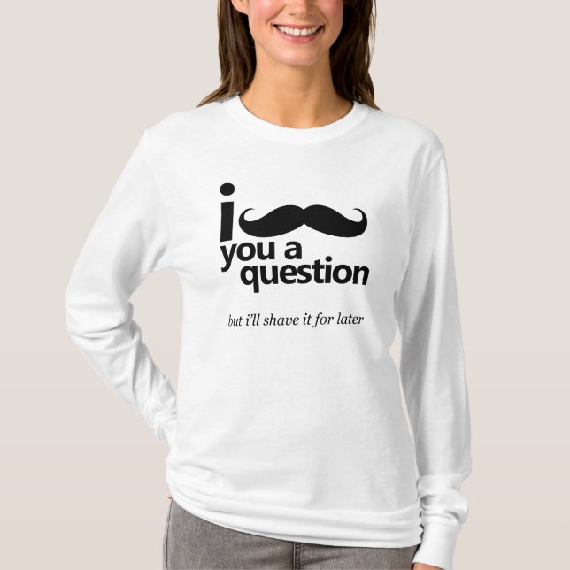 Mig mustasch dig en skjorta för tee (Framsida)