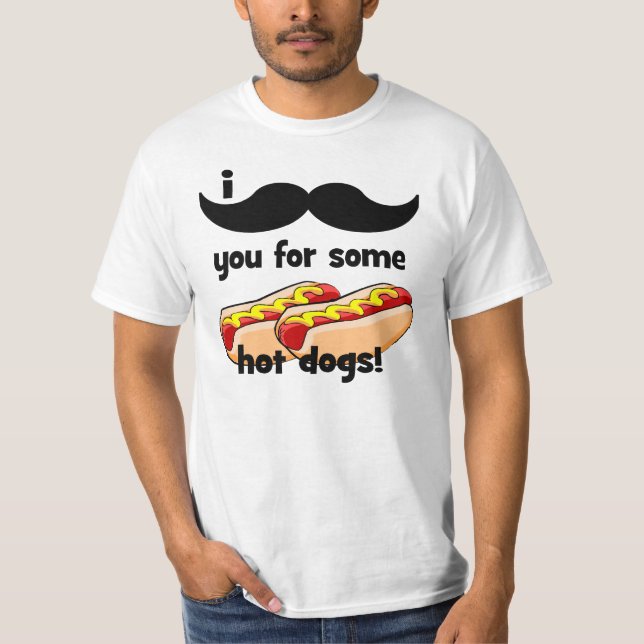 Mig mustasch dig för några varmkorvar! t-shirt (Framsida)