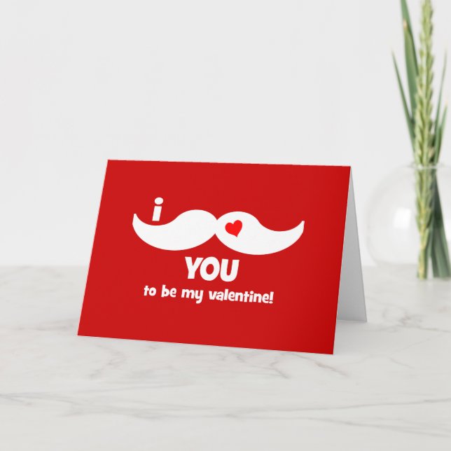 Mig mustasch dig som är min valentin! helgkort (Framsida)