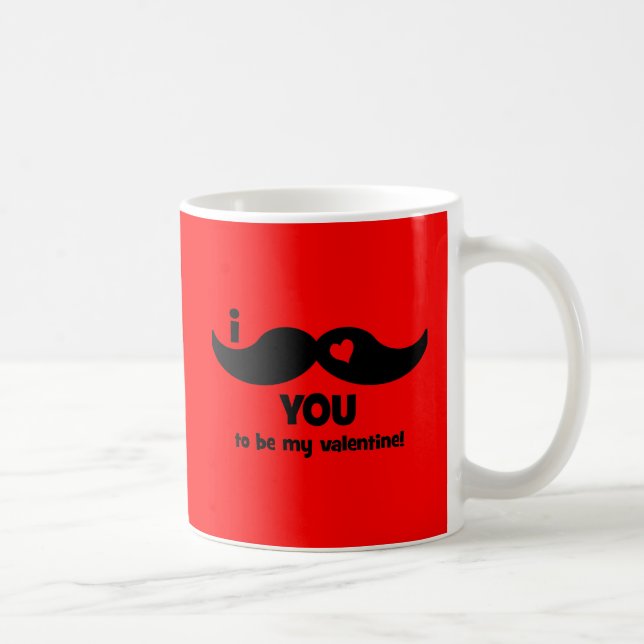 Mig mustasch dig som är min valentin! kaffemugg (Höger)