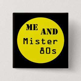Mig och Mister80-tallogotyp Knapp