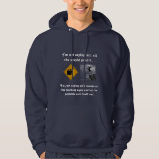 Mig ordstävdöda för förmiddag inte alla dumt folk… hoodie