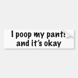 Mig Poop min byxor Bildekal
