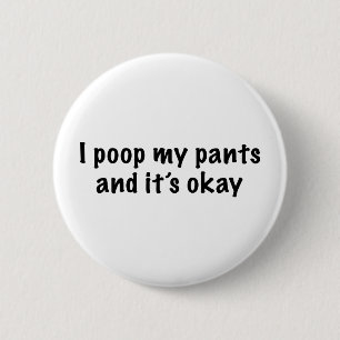 Mig Poop min byxor Knapp