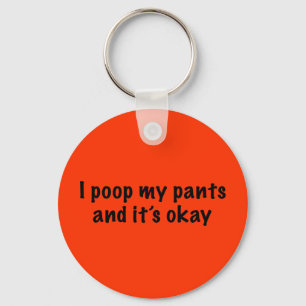 Mig Poop min byxor Nyckelring