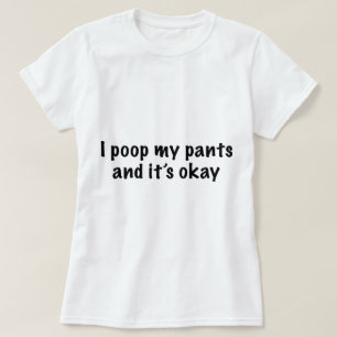 Mig Poop min byxor Tee
