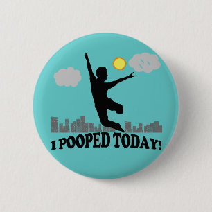 Mig Pooped i dag Knapp