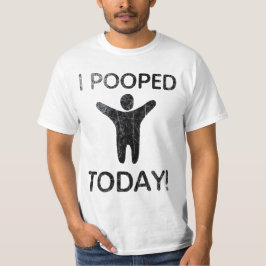 Mig Pooped i dag T-tröja T-shirt