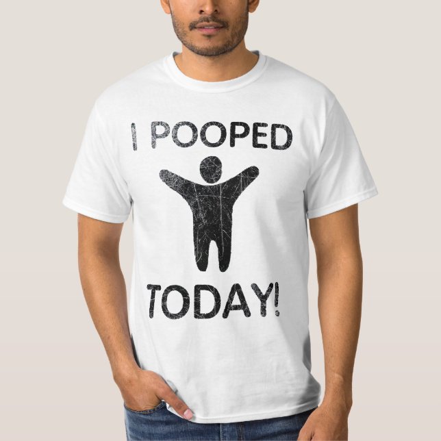 Mig Pooped i dag T-tröja Tröja (Framsida)