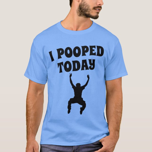 MIG POOPED I DAG TEE SHIRT (Framsida)
