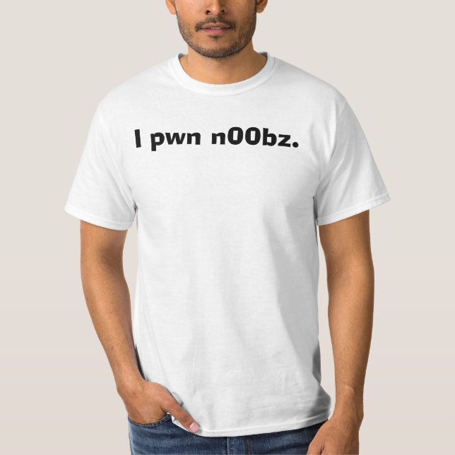 Mig pwn n00bz. t shirt (Framsida)