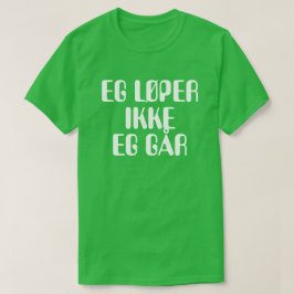 Mig rinnande I förmiddag för förmiddag som inte T-shirt