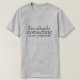 Mig silenty förmiddag korrigera din grammatik t-shirt (Design framsida)