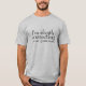 Mig silenty förmiddag korrigera din grammatik t-shirt (Framsida)