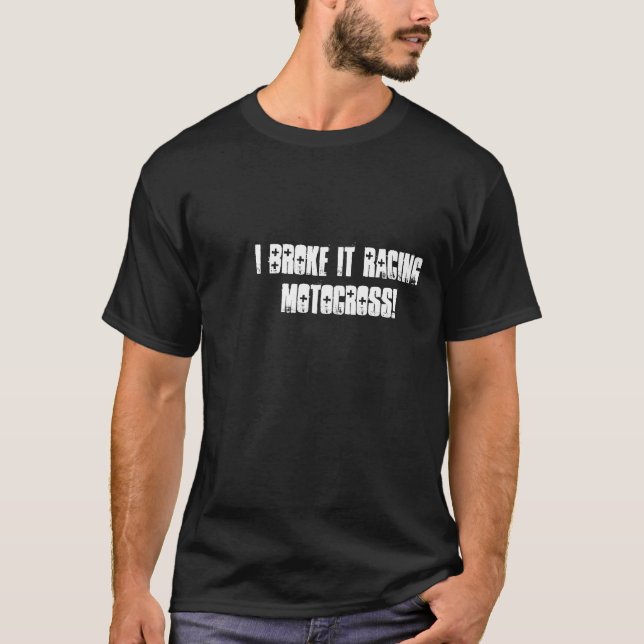 Mig som är fattig det tävlings- Motocross! Tee Shirt (Framsida)