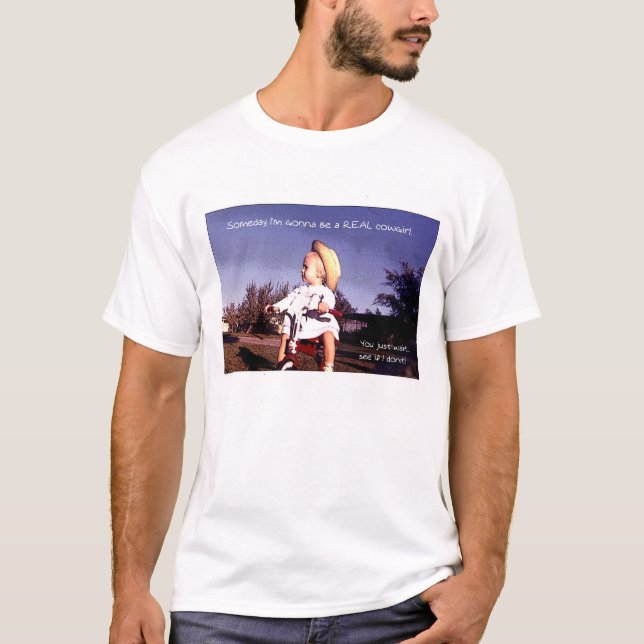 Mig Someday förmiddag som går att vara en VERKLIG T-shirt (Framsida)