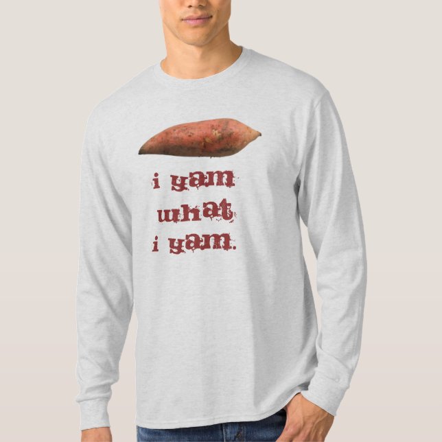 Mig sötpotatis vad I-yam. Tee Shirt (Framsida)