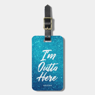 Mig stil för förmiddagOutta här   rolig glitter Bagagebricka