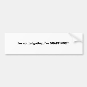 Mig tailgating för förmiddag inte, FORMULERA fö Bildekal