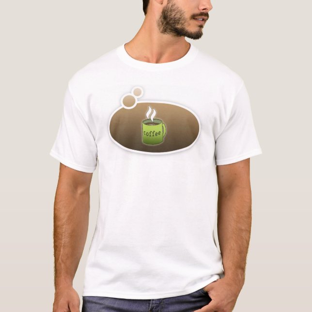 Mig tänkande kaffe för förmiddag! tee shirt (Framsida)