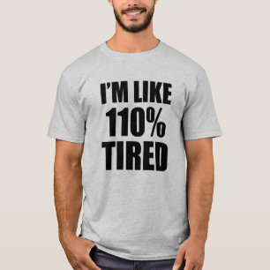 Mig trött roligt för förmiddagnågot liknande 1 t shirt