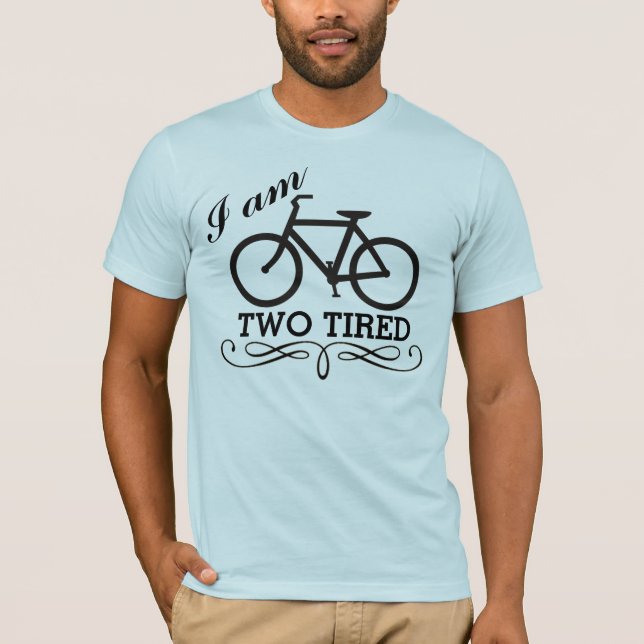 Mig tröttad cykel för förmiddag två t-shirt (Framsida)
