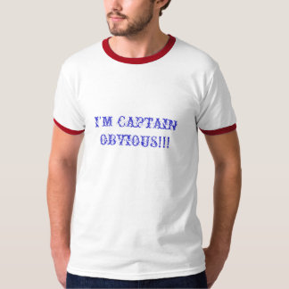 Mig TYDLIG förmiddagKAPTEN!!! Tee Shirt