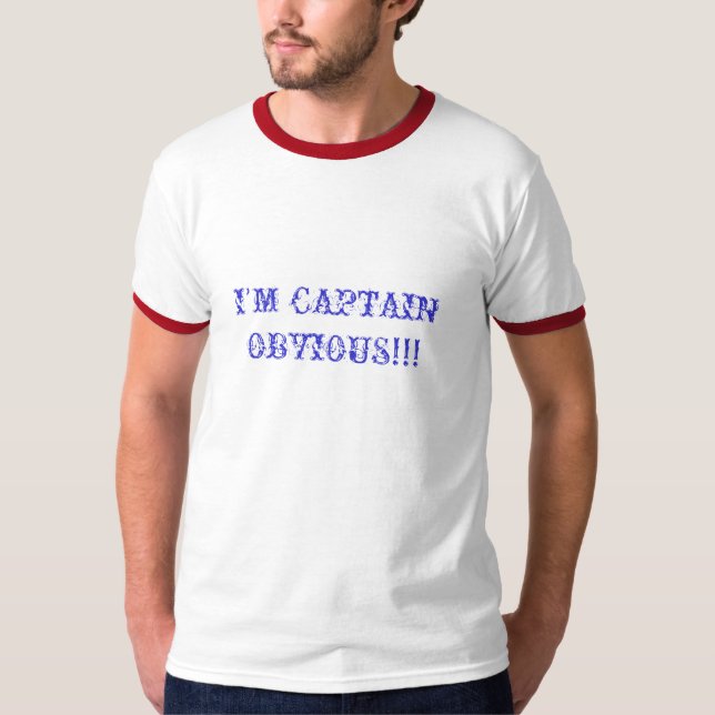 Mig TYDLIG förmiddagKAPTEN!!! Tee Shirt (Framsida)