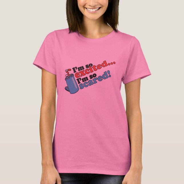 Mig upphetsad I förmiddag för förmiddag som så T Shirt (Framsida)