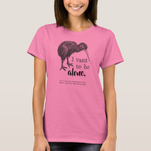 Mig Vant som är ensam Kiwifågelnatur T Shirt