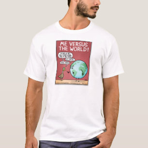 Mig Vs världen T Shirt