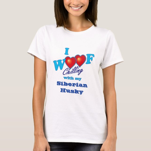 Mig Woofsiberian husky T Shirt (Framsida)